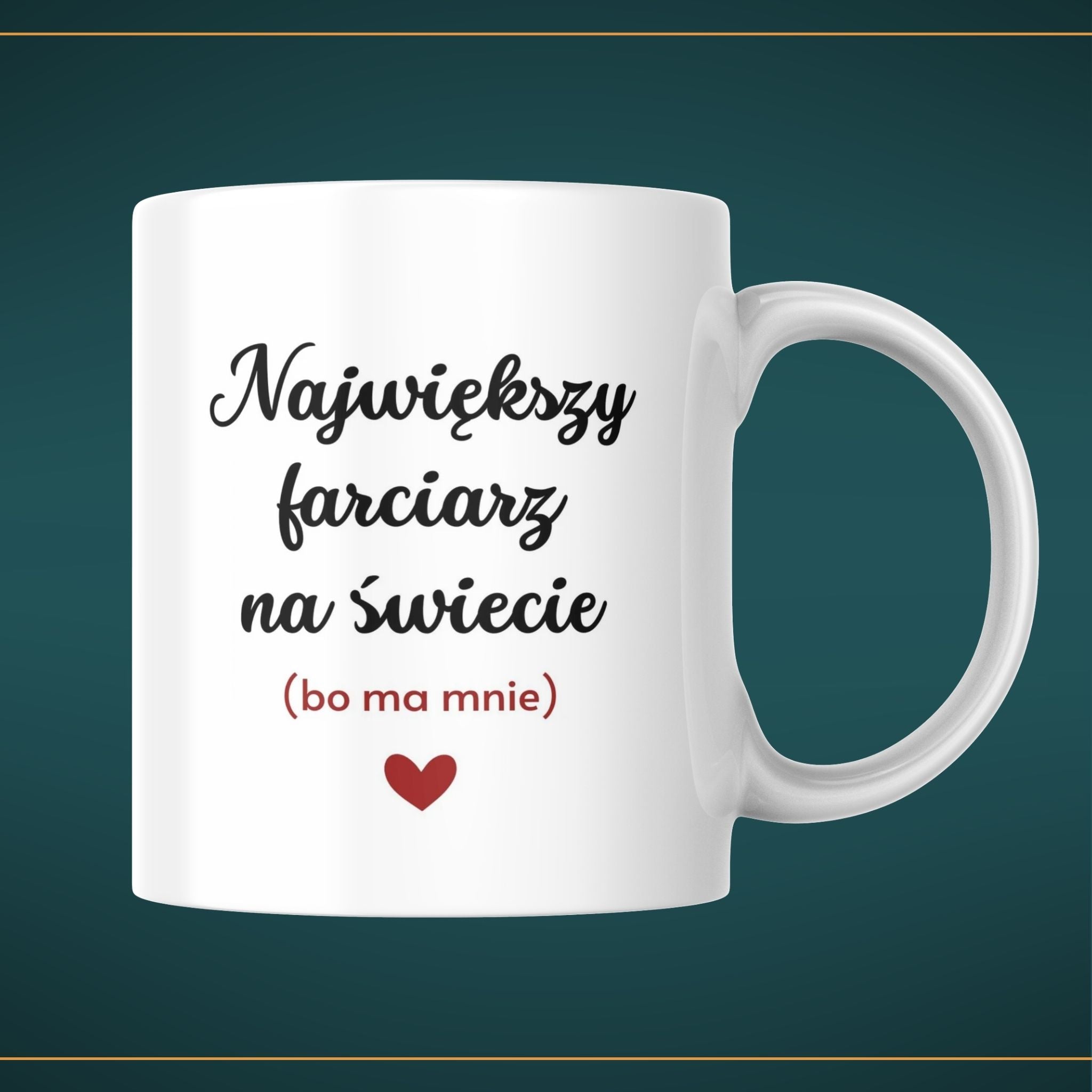 Kubek biały z napisem "NAJWIĘKSZY FARCIARZ NA ŚWIECIE" - 330 ml