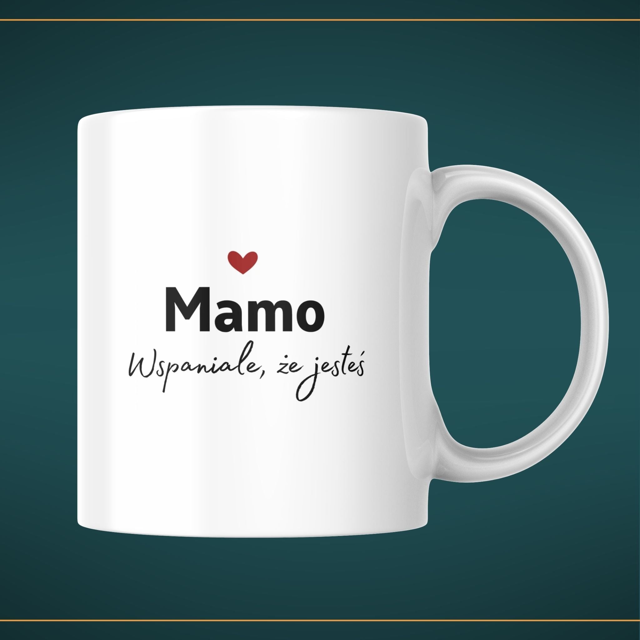 Kubek dla mamy "Mamo wspaniale, że jesteś" - 330 ml