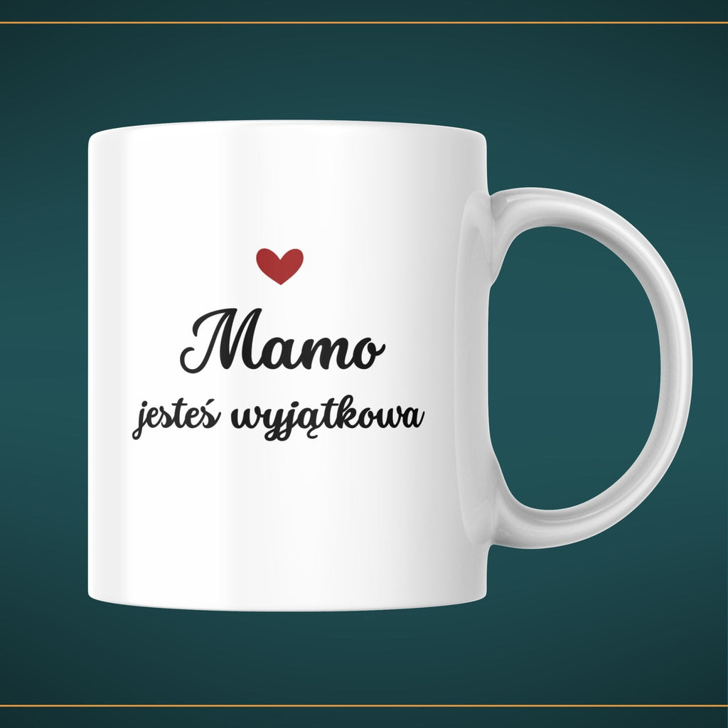 Kubek dla mamy "Mamo jesteś wyjątkowa" - 330 ml